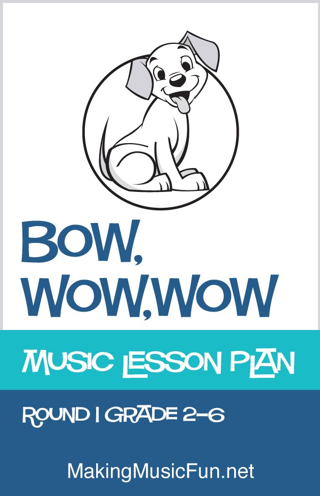 Bow Wow Wow Music Lesson Plan