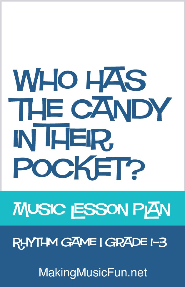 Who Has the Candy Music Lesson
