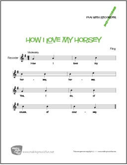 How I Love My Horsey Recorder