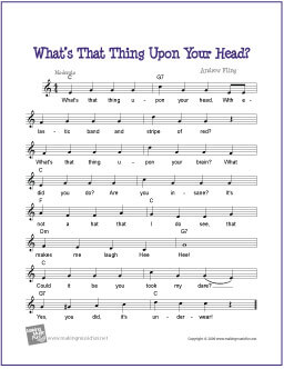 What's That Thing Upon Your Head