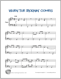 When the Mornin' Comes